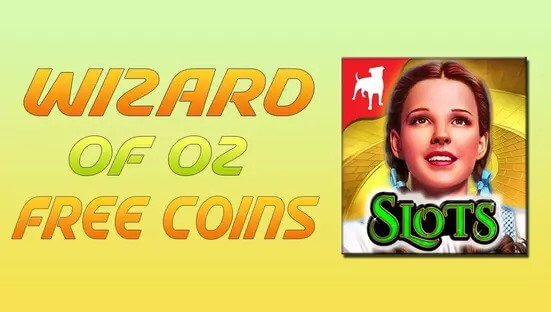 Wizard of Oz Slots Free Coins and Credits